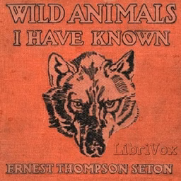 Wild Animals I Have Known