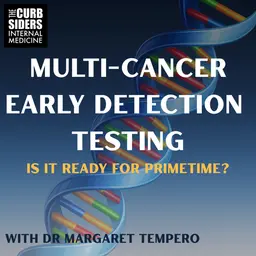 #525: Multi-Cancer Early Detection Testing