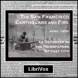 San Francisco Earthquake and Fire, The by Various
