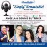 “Simply” Remarkable! & encore guests, Angela and Dennis Buttimer