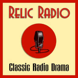 The Relic Radio Show (old time radio)