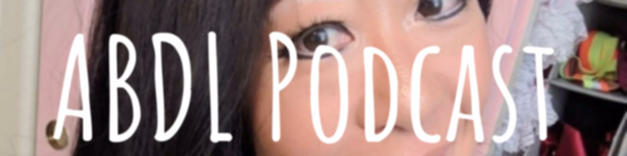 Diaperpervs ABDL Podcast