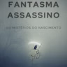 O Fantasma Assassino/ Trailer