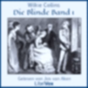 Blinde Band 1, Die by Wilkie Collins (1824 - 1889)