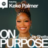 KEKE PALMER: "At 17, I Had a Midlife Crisis”