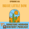 Episode 161: Brave Little Book of Mormon