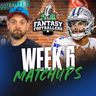 Week 6 Matchups + Wheel of Shame - Fantasy Football Podcast for 10/16