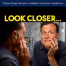 These Clues Reveal a Hidden Hormonal Imbalance