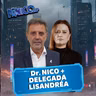 Dr. Nico, Delegada Lisandréa e Delegado Artur Dian