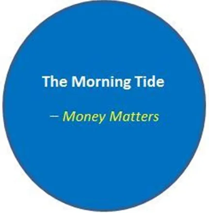 The Morning Tide_Money Matters