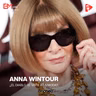 ANNA WINTOUR - ¿EL DIABLO VISTE A LA MODA?