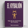 El Mecanismo Que Gobierna Tu Mente (El Que Manda) | El Kybalion de Three Initiates | Audiolibro