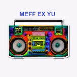 MEFF EX YU