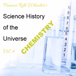 Science - History of the Universe Vol. 4: Chemistry