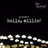 Hello, Millie! | Midori's Midnight Sessions S5E3