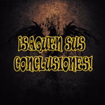 ¡SAQUEN SUS CONCLUSIONES!