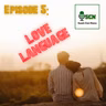 Episode 5: Love Language feat Rachel ( Timothy & Tegar)