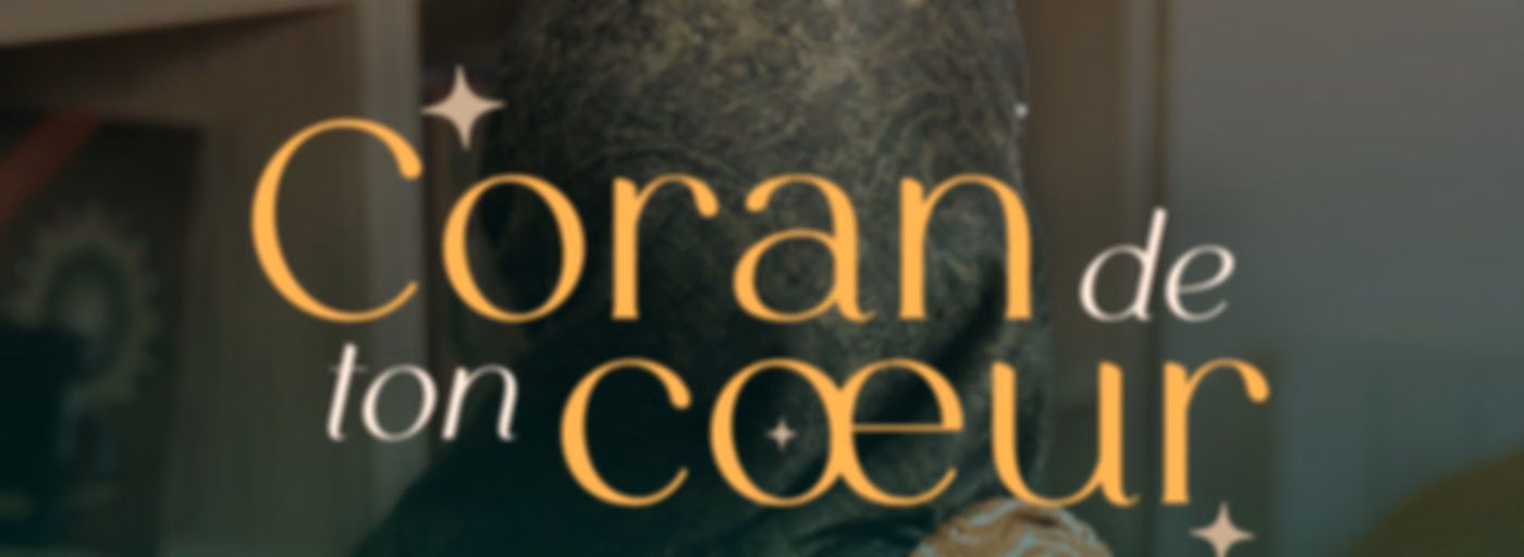 Coran de Ton coeur