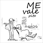 Me Vale Pito