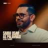 VOCÊ PRECISA SABER USAR AS PALAVRAS! | CESAR TAVARES na IBF CHURCH