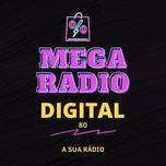 MEGA DIGITAL A SUA RADIO