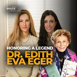 RE-RELEASE: The Choice: Embrace the Possible. A conversation with Dr. Edith Eva Eger
