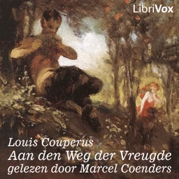 Aan den Weg der Vreugde by Louis Couperus (1863 - 1923)
