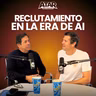 ¿Los currículos mienten? La verdad sobre contratar talento en la era de la AI