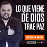LO QUE VIENE DE DIOS TRAE PAZ / GANANDO LA BATALLA