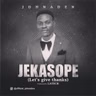 JOHNADEN _ JEKASOPE.mp3