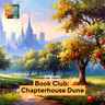 Book Club: Chapterhouse Dune (Part 13)