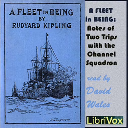 Fleet In Being; Notes Of Two Trips With The Channel Squadron