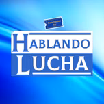 Hablando Lucha