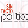 Sin Tacto Político 23 de Julio 2023