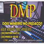 DOIS MINEIROS NO PEDACO