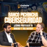 OnData Talks | Banco Pichincha: Ciberseguridad - Cómo proteger tu dinero y tus datos