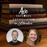 Week Five: A Russian Novel for Lent on Hallow feat. Alex Jones and Ashley Lenz