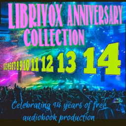 LibriVox 14th Anniversary Collection by Various