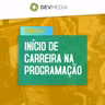 EP66 - O Início Na Carreira De Programação