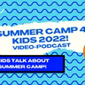 Kids talk about summer camp