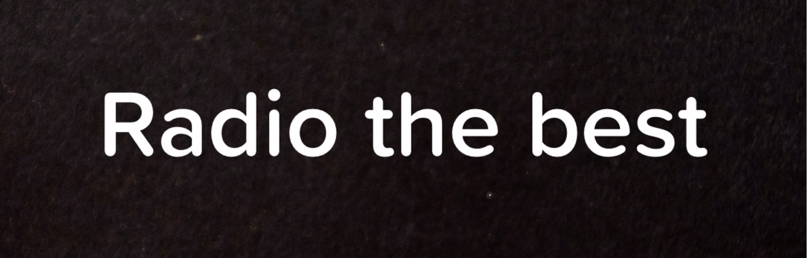 Radio the best