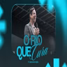 O RIO QUE CURA