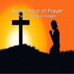 Sweet Hour Of Prayer