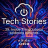 Cisco Tech Stories - ep 39 - Inside ThingQubator Soldering Benches