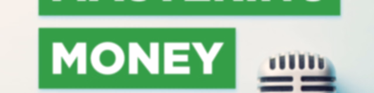 Mastering Money