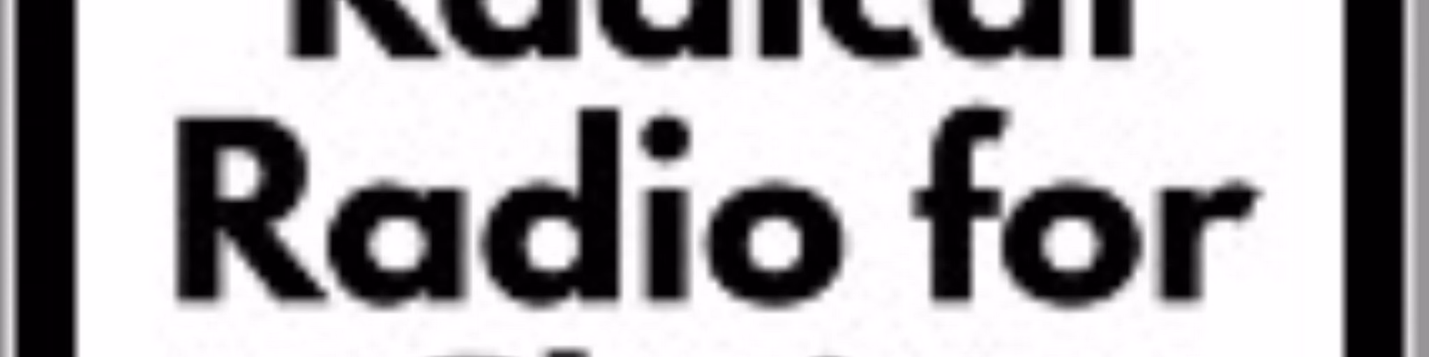 Radical Radio for Christ 4