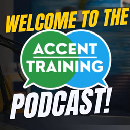 Accent Training Podcast
