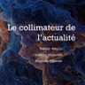 Le collimateur de l'actualité 5 février 2022