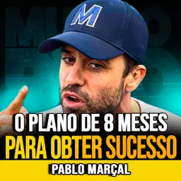 Pablo Marçal | O PLANO PARA CONSTRUIR O SUCESSO COM CONSISTÊNCIA