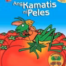 Kamatis ni Peles (Peles' Tomato)